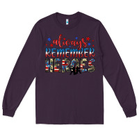 Plum always remember heroes Long Sleeve Tee - JahusDesignShop