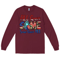 Burgundy all gave some some gave all Long Sleeve Tee - JahusDesignShop