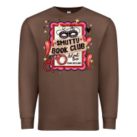 Chestnut smutty book club admit one good girls only Premium Sweatshirt - MaliasSmallBusiness
