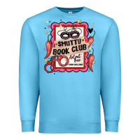 Ocean Blue smutty book club admit one good girls only Premium Sweatshirt - MaliasSmallBusiness
