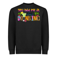 Black you had me at day drinking Heavyweight Sweatshirt - Zillion Design Studio