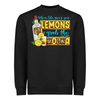 Black when life gives you lemons grab the vodka Heavyweight Sweatshirt - Zillion Design Studio