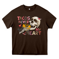Chocolate Brown Tacos Never Broke My Heart Heavy Core Tee - CowhideDigitalArt