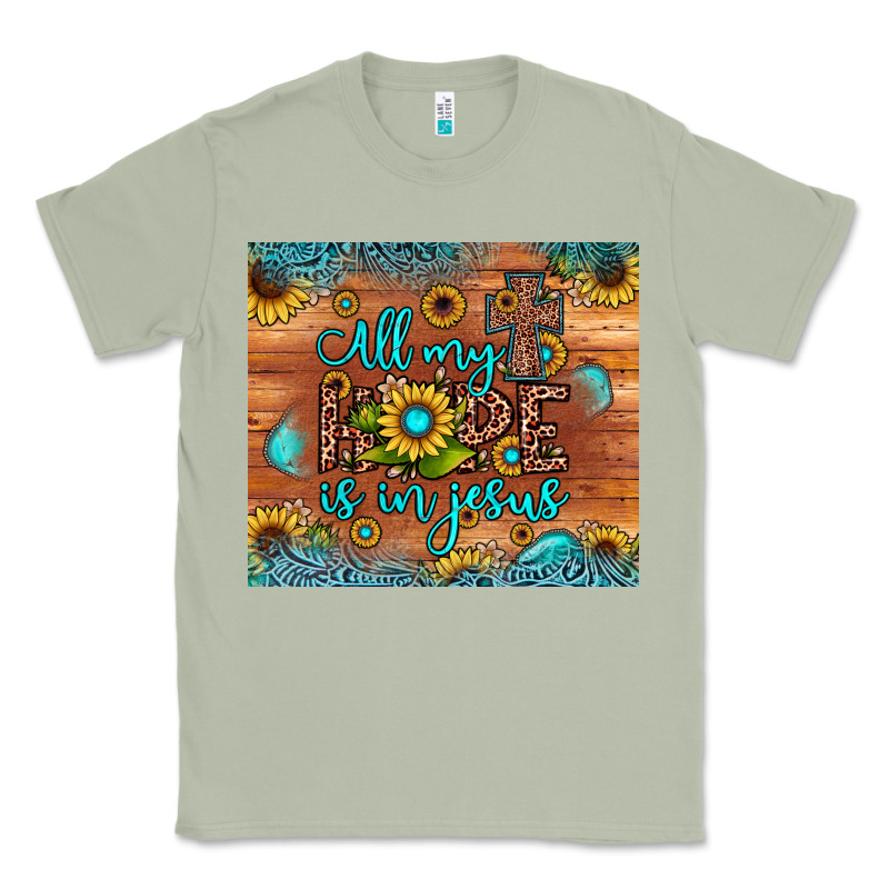 All My Hope Is In Jesus Classic Tee by JahusDesignShop | Teevron