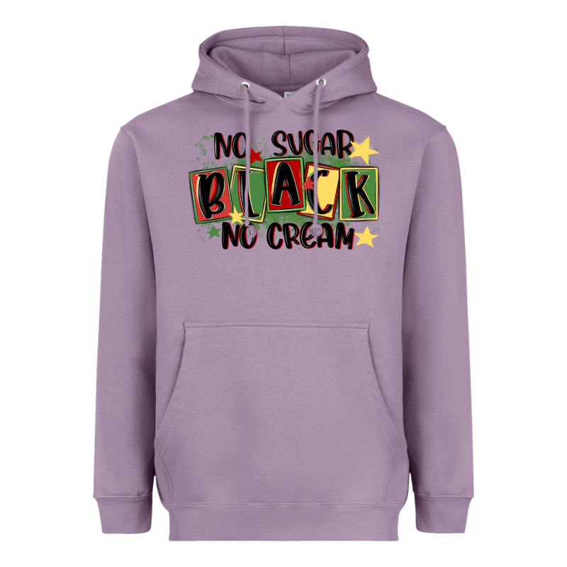 No Sugar Black No Cream Heavyweight Hoodie by MaliasSmallBusiness | Teevron