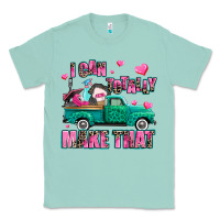 Seafoam i can totally make that Classic Tee - AdoDesignShop