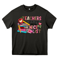 Asphalt Teachers Always Make The Nice List Heavy Core Tee - CowhideDigitalArt