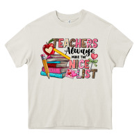 Cream Teachers Always Make The Nice List Heavy Core Tee - CowhideDigitalArt