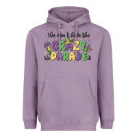 Lavender we don't hide the crazy we parade it Heavyweight Hoodie - MaliasSmallBusiness