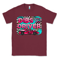 Burgundy dibs on the driver background Classic Tee - AdoDesignShop