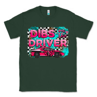 Sports Green dibs on the driver background Classic Tee - AdoDesignShop