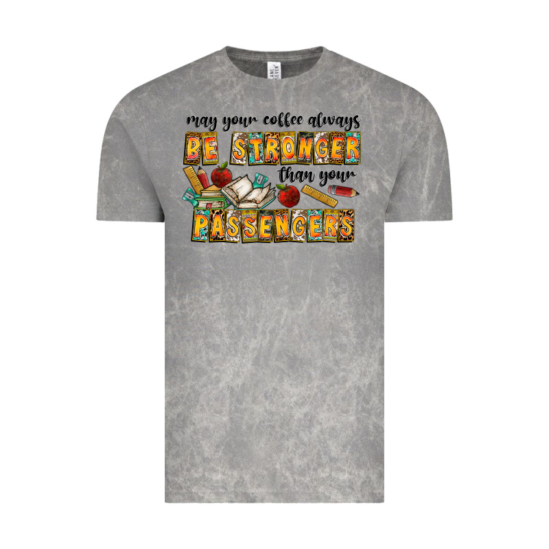 May Your Coffe Always Be Stronger Than Your Passengers Vintage Tee by CowhideDigitalArt | Teevron