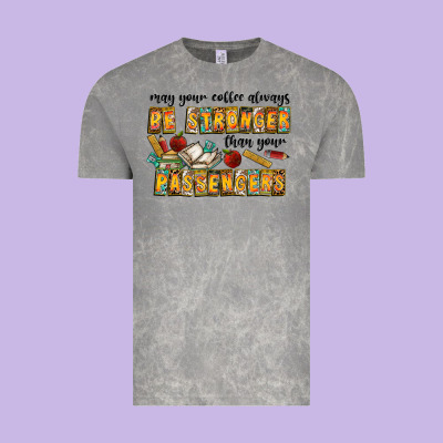 May Your Coffe Always Be Stronger Than Your Passengers Vintage Tee Designed By Cowhidedigitalart