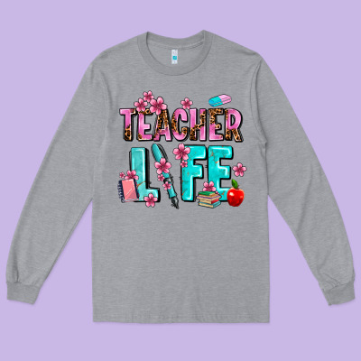 Teacher Life Long Sleeve Tee Designed By Adodesignshop