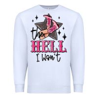 White the hell i wont cowgirl Premium Sweatshirt - MaliasSmallBusiness