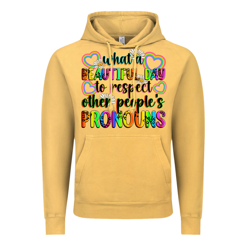 What A Beautiful Day To Respect Other People's Pro Vintage Hoodie by Zillion Design Studio | Teevron