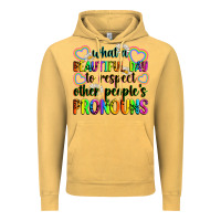 Vintage Mustard what a beautiful day to respect other people's pro Vintage Hoodie - Zillion Design Studio