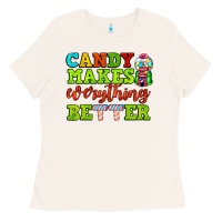 Bone candy makes everything better Ladies Tee - AdoDesignShop