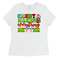 White candy makes everything better Ladies Tee - AdoDesignShop
