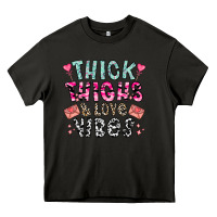 Asphalt Thick Thighs And Love Vibes Heavy Core Tee - CowhideDigitalArt