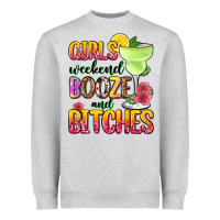 Heather Grey girls weekend booze and bitches Heavyweight Sweatshirt - Zillion Design Studio