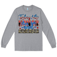 Heather Grey today we honor and remember Long Sleeve Tee - JahusDesignShop