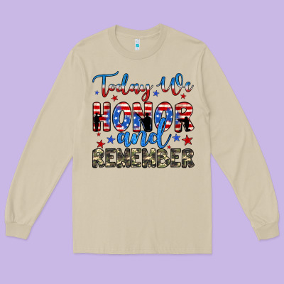 Today We Honor And Remember Long Sleeve Tee Designed By Jahusdesignshop