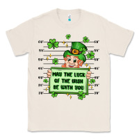 Natural may the luck of the irish be with you Classic Tee - Artiststas