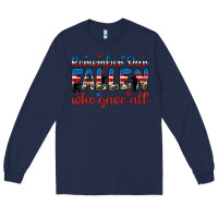 Navy remember our fallen who gave all Long Sleeve Tee - JahusDesignShop