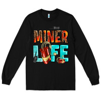 Black miner life Long Sleeve Tee - AdoDesignShop