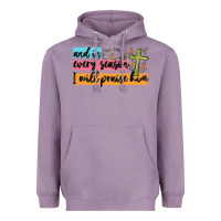 Lavender and in every season i will praise him Heavyweight Hoodie - MaliasSmallBusiness