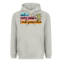 Moon Dust and in every season i will praise him Heavyweight Hoodie - MaliasSmallBusiness