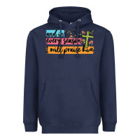 Navy and in every season i will praise him Heavyweight Hoodie - MaliasSmallBusiness