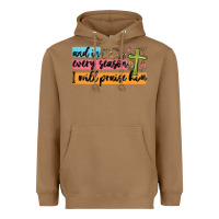 Toasted Coconut and in every season i will praise him Heavyweight Hoodie - MaliasSmallBusiness