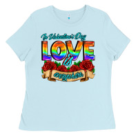 Baby Blue in valentines day love is everywhere Ladies Tee - AdoDesignShop