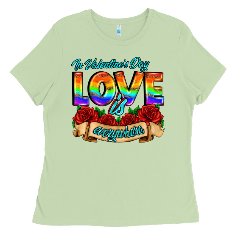 In Valentines Day Love Is Everywhere Ladies Tee by AdoDesignShop | Teevron