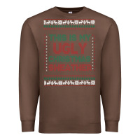 Chestnut this is my ugly christmas Premium Sweatshirt - MaliasSmallBusiness