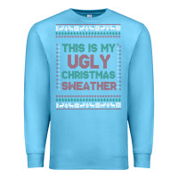 Ocean Blue this is my ugly christmas Premium Sweatshirt - MaliasSmallBusiness