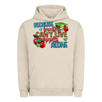 Pigment French Oak because teachers cant live on apples alone Urban Hoodie - NancyCooperArtShop