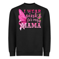 Black I Wear Pink For My Mama with Butterfly Heavyweight Sweatshirt - texasbilliewilder