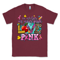 In October We Wear Pink Love Pink Classic Tee | Teevron