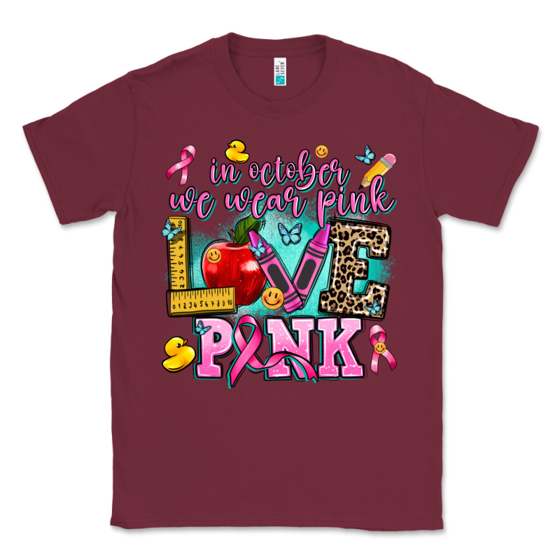 In October We Wear Pink Love Pink Classic Tee by AdoDesignShop | Teevron