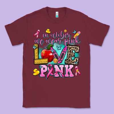 In October We Wear Pink Love Pink Classic Tee Designed By Adodesignshop
