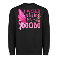Black I Wear Pink For My Mom with Butterfly Heavyweight Sweatshirt - texasbilliewilder