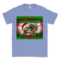 Colony Blue when you’re dead inside but it's christmas tumbler Classic Tee - BundleAndBundleShop