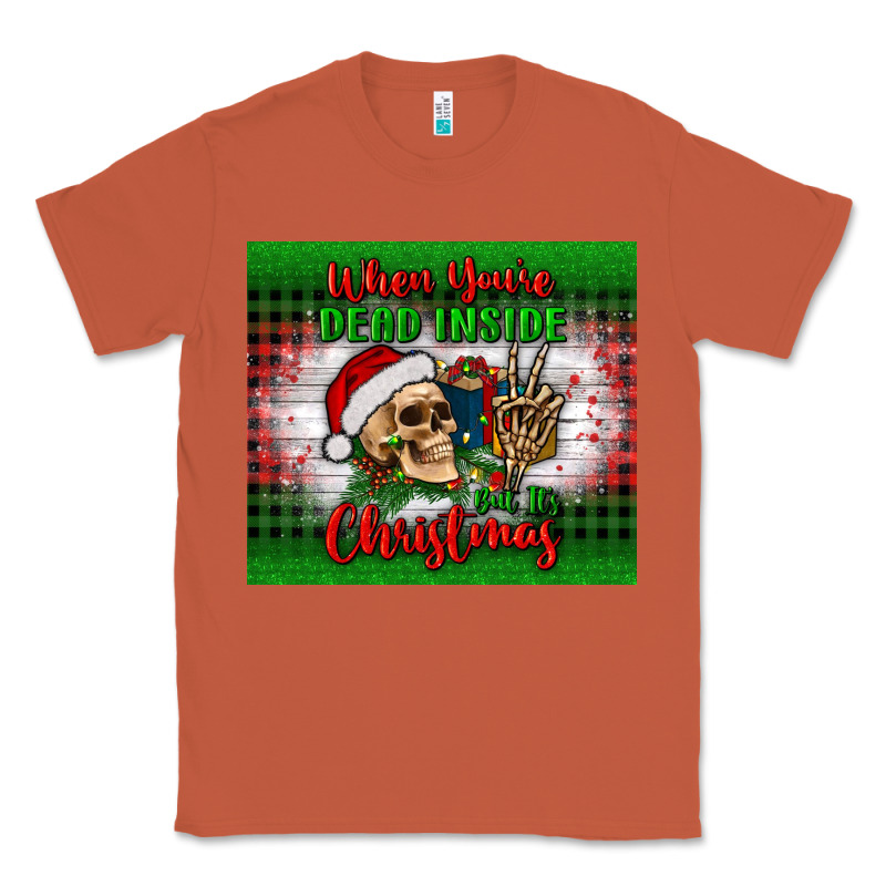 When You’re Dead Inside But It's Christmas Tumbler Classic Tee by BundleAndBundleShop | Teevron