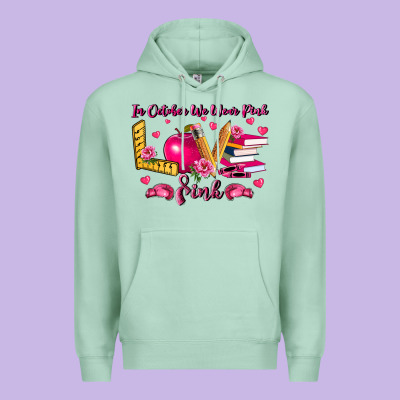 In October We Wear Pink Teacher Premium Hoodie Designed By Lillyallendesigns