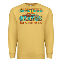 Antique Gold something in the orange tells me were not done Premium Sweatshirt - NancyCooperArtShop