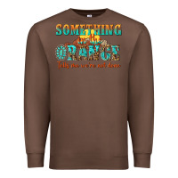 Chestnut something in the orange tells me were not done Premium Sweatshirt - NancyCooperArtShop