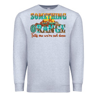 Heather Grey something in the orange tells me were not done Premium Sweatshirt - NancyCooperArtShop